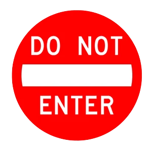 Road sign: Do not enter.