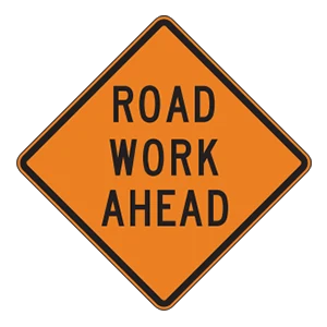 Road sign: Roadwork ahead.