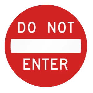 Road sign: Do not enter.