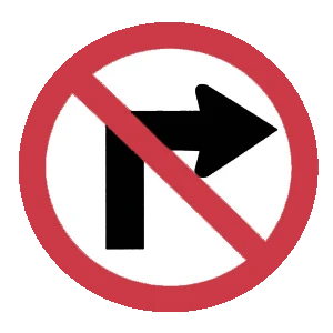 Road sign: No right turn.