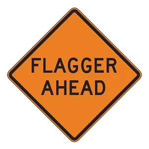 Road sign: Flagger ahead.