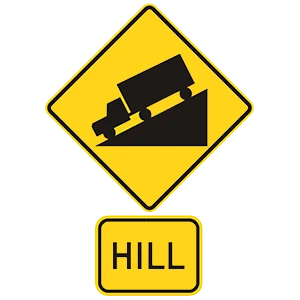 Road sign: There is a steep hill ahead.
